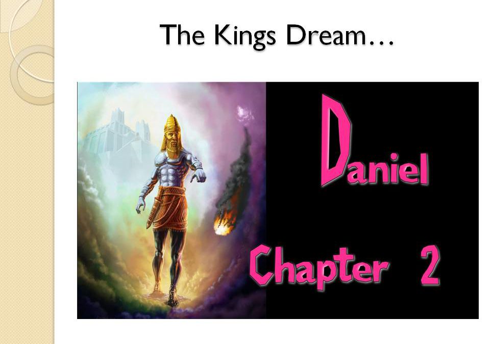 Daniel Study Lesson Three – Chapter Two